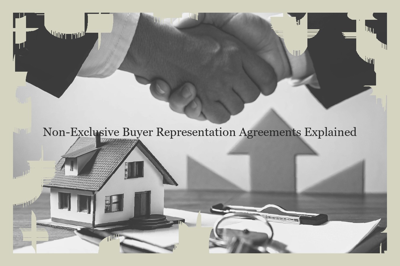 Non-Exclusive Buyer Representation Agreements Explained
